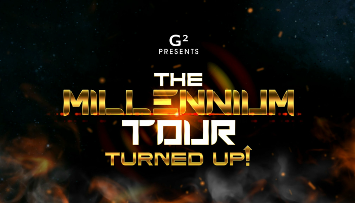 The Millennium Tour: Turned Up!