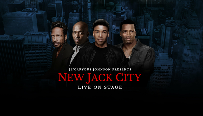 Je'Caryous Johnson Presents “NEW JACK CITY LIVE”