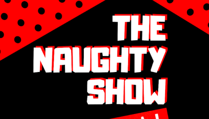 The Comedy Shrine Presents: The Naughty Show